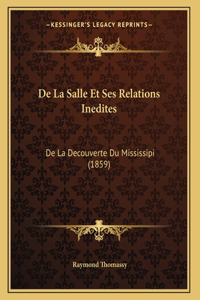 De La Salle Et Ses Relations Inedites