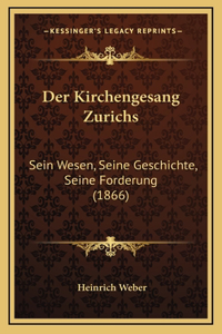 Der Kirchengesang Zurichs