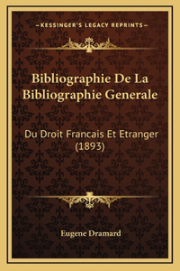 Bibliographie De La Bibliographie Generale