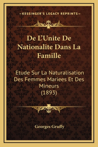De L'Unite De Nationalite Dans La Famille