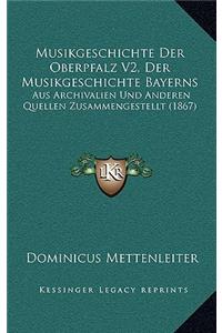 Musikgeschichte Der Oberpfalz V2, Der Musikgeschichte Bayerns