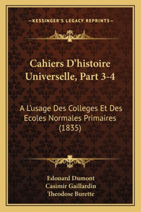 Cahiers D'histoire Universelle, Part 3-4
