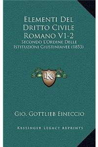 Elementi Del Dritto Civile Romano V1-2