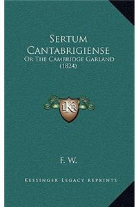 Sertum Cantabrigiense
