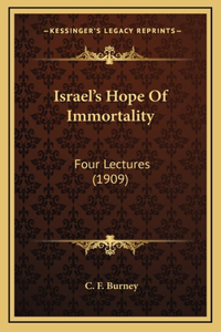 Israel's Hope Of Immortality
