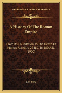 A History Of The Roman Empire