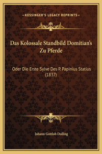 Das Kolossale Standbild Domitian's Zu Pferde
