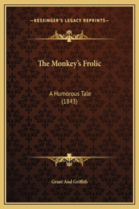 The Monkey's Frolic