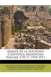 Anales de la Sociedad Científica Argentina Volume t.70-71 1910-1911