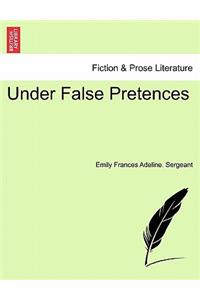 Under False Pretences. Vol. II.