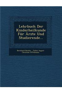 Lehrbuch Der Kinderheilkunde Fur Arzte Und Studierende...