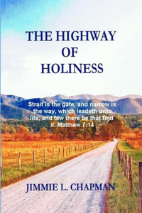 Highway Of Holiness
