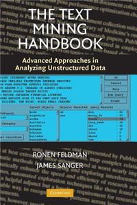 Text Mining Handbook, The: Advanced Approaches in Analyzing Unstructured Data