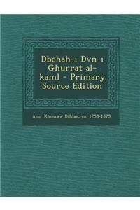 Dbchah-I Dvn-I Ghurrat Al-Kaml