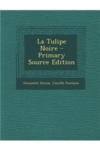 La Tulipe Noire