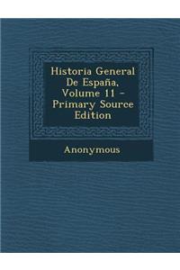 Historia General De España, Volume 11