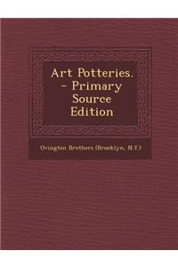 Art Potteries. - Primary Source Edition