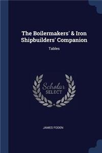 The Boilermakers' & Iron Shipbuilders' Companion
