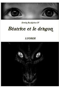 Erwan Bucklefeet 4 - Beatrice Et Le Dragon