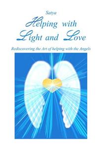 Helping with Light and Love