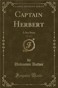 Captain Herbert, Vol. 2 of 3