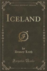Iceland (Classic Reprint)