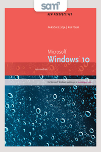 Bundle: New Perspectives Microsoft Windows 10: Intermediate, Loose-Leaf Version + Sam 365 & 2016 Assessments, Trainings, and Projects with 2 Mindtap Reader Printed Access Card