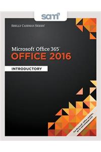 Bundle: Shelly Cashman Series Microsoft Office 365 & Office 2016: Introductory, Loose-Leaf Version + Lms Integrated Sam 365 & 2016 Assessments, Trainings, and Projects with 1 Mindtap Reader Printed Access Card