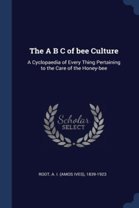 A B C of bee Culture