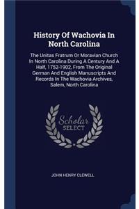 History Of Wachovia In North Carolina