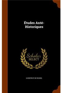 Études Anté-Historiques