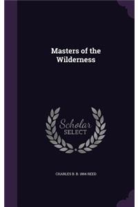 Masters of the Wilderness