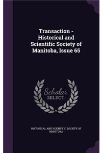 Transaction - Historical and Scientific Society of Manitoba, Issue 65