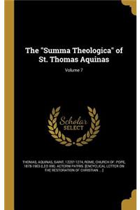 The Summa Theologica of St. Thomas Aquinas; Volume 7