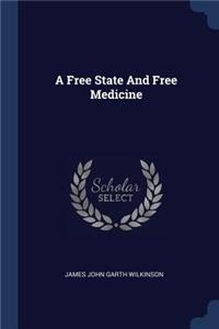 Free State And Free Medicine