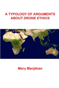 Typology of Arguments About Drone Ethics