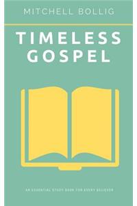 Timeless Gospel