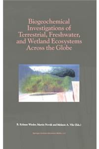 Biogeochemical Investigations of Terrestrial, Freshwater, and Wetland Ecosystems across the Globe