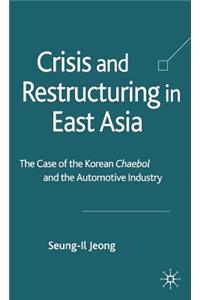 Crisis and Restructuring in East Asia