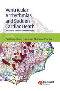 Ventricular Arrhythmias and Sudden Cardiac Death