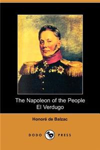 Napolean of the People and El Verdugo