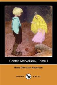 Contes Merveilleux, Tome I (Dodo Press)