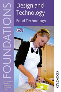 Design and Technology Foundations Food Technology Key Stage