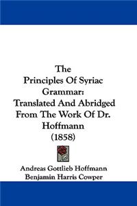 The Principles Of Syriac Grammar