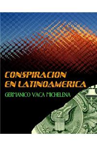 Conspiración En Latinoamérica