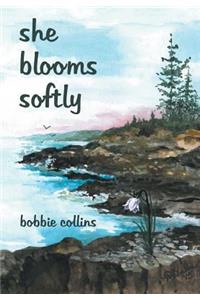 she blooms softly