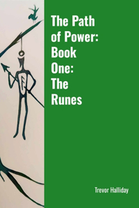 Path of Power: Book One: The Runes