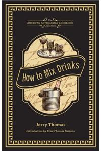 How to Mix Drinks