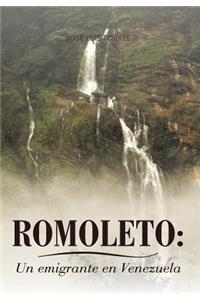 Romoleto: Un Emigrante En Venezuela