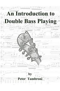 Introduction to Double Bass Playing